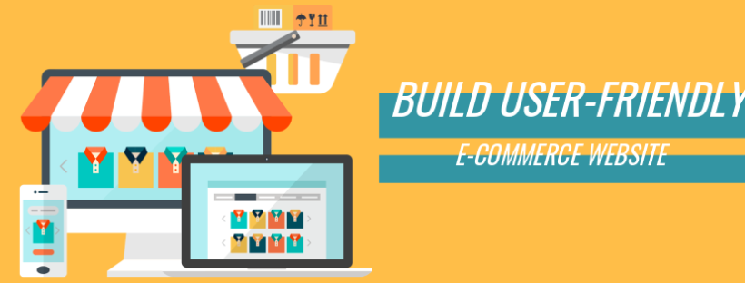 Building User-Friendly E-Commerce Website